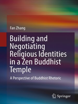 cover image of Building and Negotiating Religious Identities in a Zen Buddhist Temple